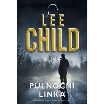 Půlnoční linka - Lee Child