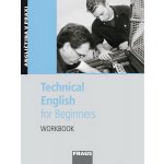 Technical English for Beginners /A1 - A2/ - pracovní sešit - Christie D., Hovorková M., Králová E. – Hledejceny.cz
