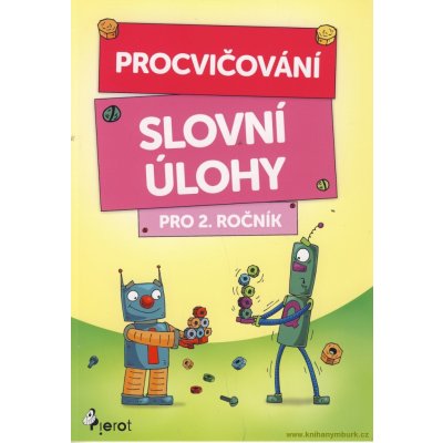 Procvičování - Slovní úlohy pro 2. ročník - Šulc Petr – Zbozi.Blesk.cz