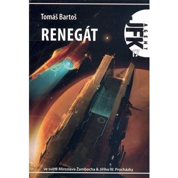 Agent J. F. K. 17: Renegát Tomáš Bartoš