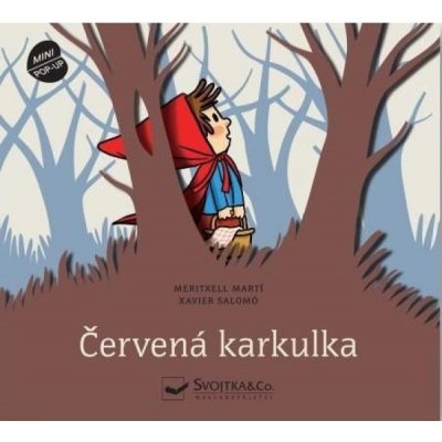 Červená karkulka - Prostorová pohádka Svojtka & Co. s. r. o. – Hledejceny.cz