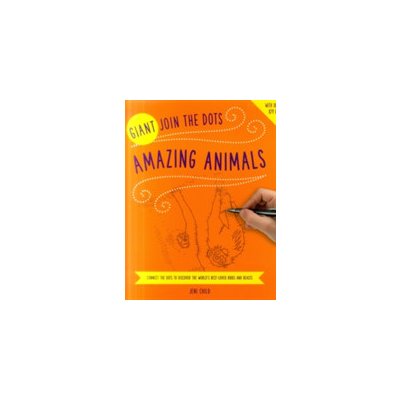 Giant Join the Dots: Amazing Animals: Connect the Dots to Reveal the World's Best-Loved Birds and Beasts Bridgewater GlynPaperback