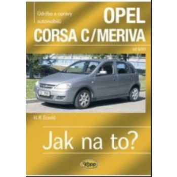 Opel Corsa C/Meriva od 9/00 - Jak na to? - 92. - Etzold Hans-Rudiger Dr.