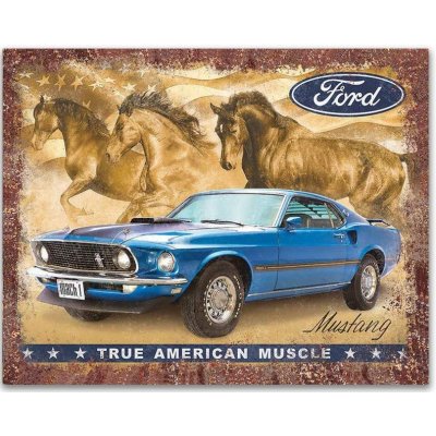 D.E. metal signs Plechová cedule Ford Mustang True American Muscle 32 cm x 40 cm