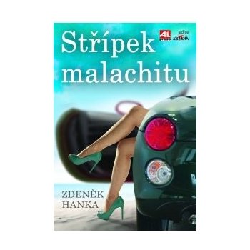 Střípek malachitu - Hanka Zdeněk