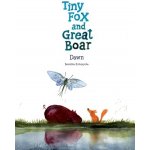 Tiny Fox and Great Boar Book Three: Dawn Kolomycka BerenikaPevná vazba – Zboží Mobilmania