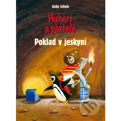 Hubert a přátelé - Poklad v jeskyni - Gaby Scholz – Hledejceny.cz