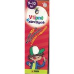 Vtipně a důvtipně 9-10 let Netradiční hravý encyklopediský kvíz v otázkách a odpovědích NAKLADATELSTVÍ SUN s.r.o. – Hledejceny.cz
