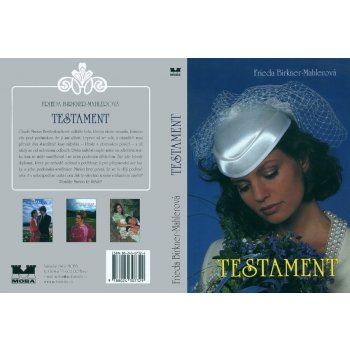 Testament - Frieda Mahlerová-Birkner; Bastei Verlag