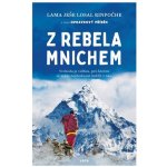 Z rebela mnichem - Lama Yeshe Losal – Hledejceny.cz