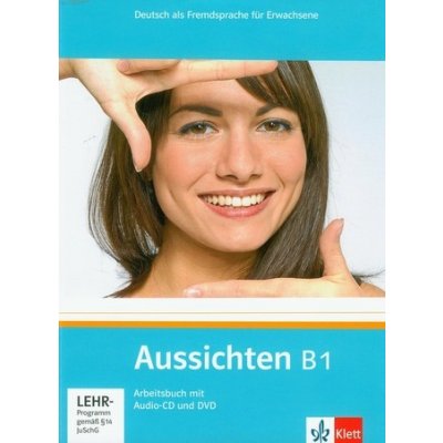 Aussichten B1, Arbeitsbuch mit Audio-CD und DVD – Hledejceny.cz