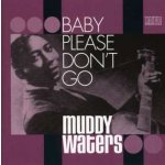 Muddy Waters: Baby Please Don't Go 2 CD – Hledejceny.cz