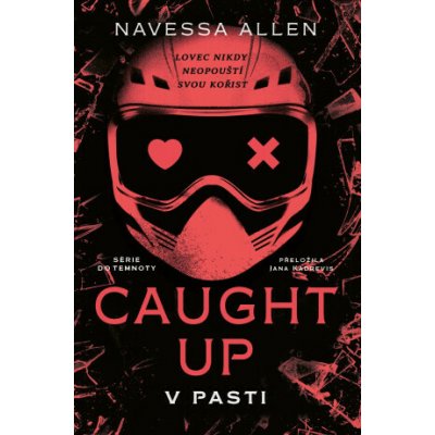 Caught Up: V pasti – Zboží Dáma