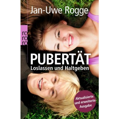 Pubertt - Loslassen und Haltgeben Rogge Jan-UwePaperback – Zboží Mobilmania