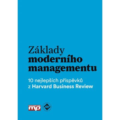 Základy moderního managementu - autorů kolektiv