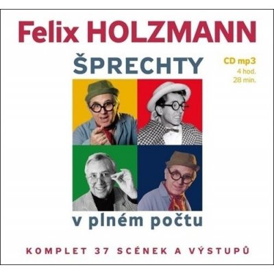 Felix Holzmann – Šprechty v plném počtu CD-MP3 – Zboží Mobilmania