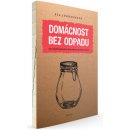 Domácnost bez odpadu - Bea Johnson