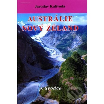 Austrálie. Nový Zéland