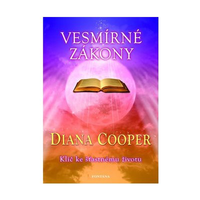 Diana Cooper Vesmírné zákony