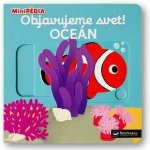 MiniPÉDIA Objavujeme svet! Oceán – Hledejceny.cz