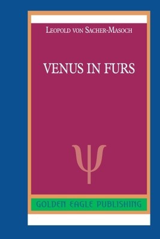 Venus In Furs Sacher Masoch Leopold Vonpaperback Zboží Mobilmania 