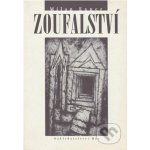 Zoufalství - Exner Milan – Hledejceny.cz