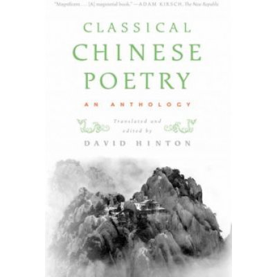 Classical Chinese Poetry David Hinton – Zboží Dáma