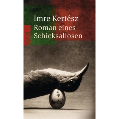 Roman eines Schicksallosen Kertesz ImrePaperback – Hledejceny.cz