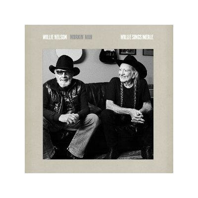Nelson Willie - Workin' Man:Willie Sings Merle CD – Zboží Mobilmania