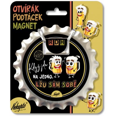 Nekupto Otvírák na pivo, podtácek Když jdu na jedno Rdh – Hledejceny.cz