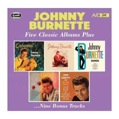 Johnny Burnette - Five Classic Albums Plus CD