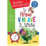 Hravě v hlavě - 2. třída - Domácí pracovní sešit – Hledejceny.cz