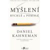 Kniha Myšlení rychlé a pomalé - Daniel Kahneman