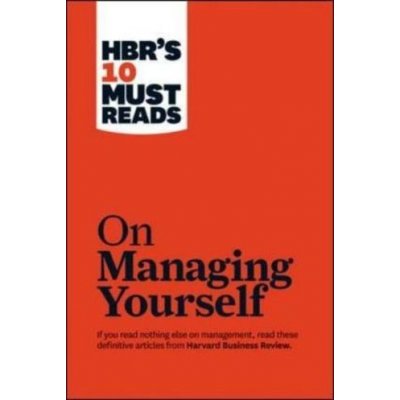 HBR's 10 Must Reads on Managing Yourself – Zboží Mobilmania