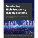 Developing High-Frequency Trading Systems – Hledejceny.cz