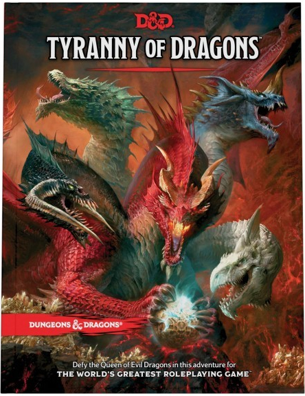 Wizards of the Coast Dungeons & Dragons RPG Adventure: Tyranny of Dragons Evergreen Version