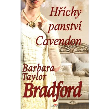 Hříchy panství Cavendon - Barbara Taylor Bradford