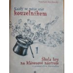 Každý se může stát kouzelníkem 1 - František Dřevikovský - keyboard – Hledejceny.cz