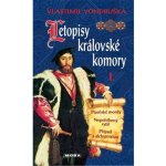 Letopisy královské komory I. - Plzeňské mordy / Nepohřbený rytíř / Případ s alchymistou - Vondruška Vlastimil – Hledejceny.cz
