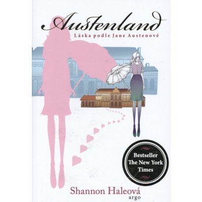 Austenland (Láska podle Jane Austenové) - Shannon Haleová – Hledejceny.cz