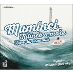 Mumínci: Tatínek a moře - Tove Janssonová – Zbozi.Blesk.cz