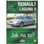 Renault Laguna II od 5/01 - Jak na to? - 95. - Gill Peter T. – Hledejceny.cz