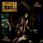 LEGION OF THE DAMNED - Feel the blade/Cult of the dead-2cd – Hledejceny.cz