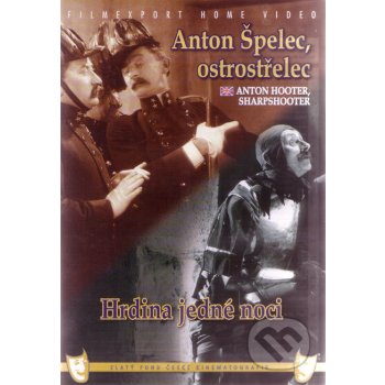 Anton Špelec,ostrostřelec / Hrdina jedné noci DVD