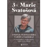 3 x Marie Svatošová . O naději – Bůh mezi hrnci – Náhody a náhodičky - Svatošová Marie – Hledejceny.cz