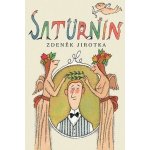 Saturnin - 11. vydání s ilustracemi Adolfa Borna - Zdeněk Jirotka – Hledejceny.cz