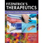 Fitzpatricks Therapeutics: A Clinicians Guide to Dermatologic Treatment – Hledejceny.cz
