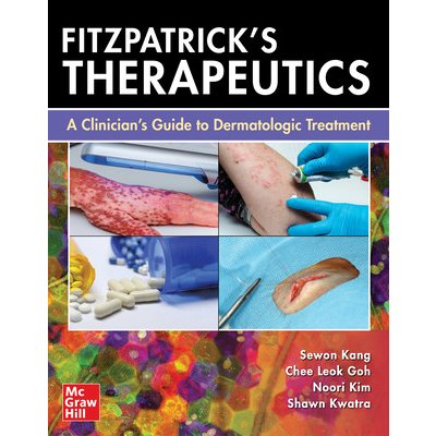 Fitzpatricks Therapeutics: A Clinicians Guide to Dermatologic Treatment – Hledejceny.cz