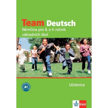 Team Deutsch Němčina pro 8. a 9. ročník základních škol Učebnice, Němčina pro 8. a 9. ročník základních škol Učebnice