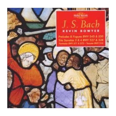 Johann Sebastian Bach: The Works For Organ Volume 12 2 CD – Hledejceny.cz